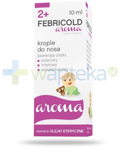 podgląd produktu FebriCold Aroma krople do nosa dla dzieci 2+ 10 ml 